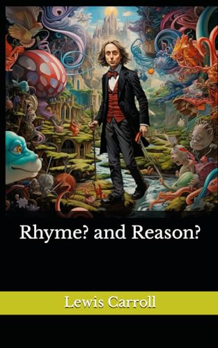 Rhyme? and Reason?: The 1883 Literary Poetry Classic von Independently published